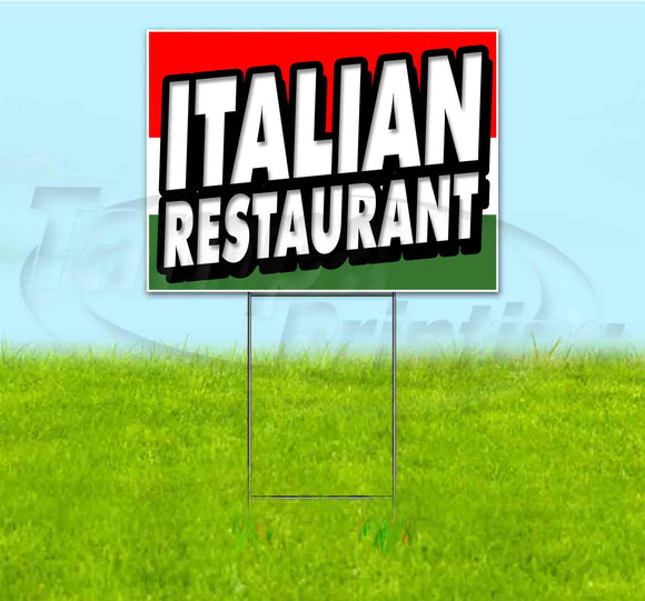 Italian Restaurant Yard Sign