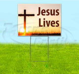 Jesus Lives Yard Sign