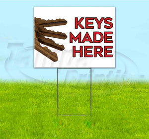Keys Made Here Yard Sign