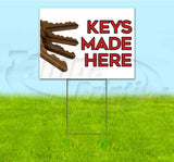 Keys Made Here Yard Sign