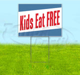 Kids Eat Free Yard Sign