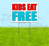 Kids Eat Free Yard Sign