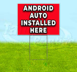 Android Auto Installed Here Yard Sign
