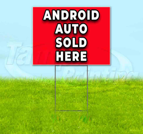 Android Auto Sold Here Yard Sign