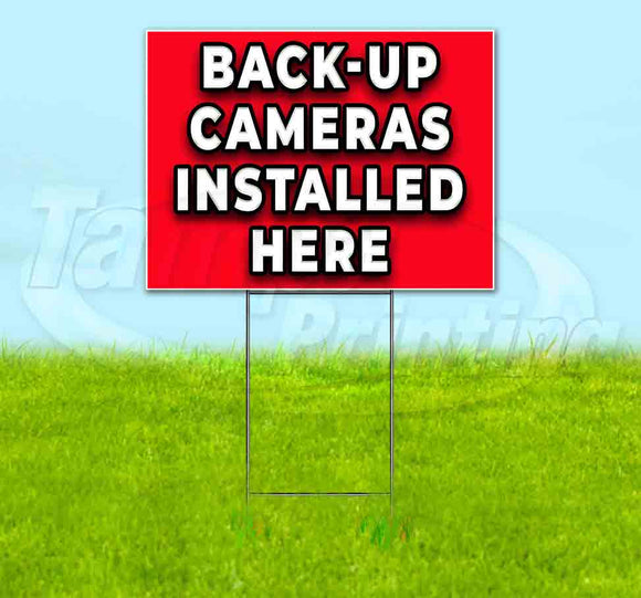 Back Up Cameras Installed Here Yard Sign