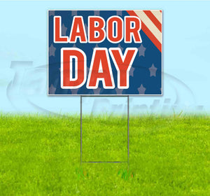 Labor Day Yard Sign