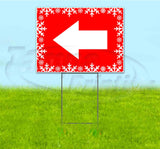 Left Arrow Yard Sign