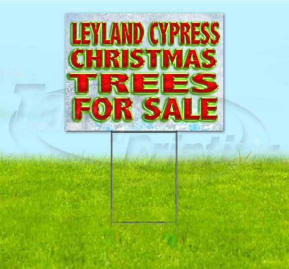 Leyland Cypress Christmas Trees For Sale Yard Sign
