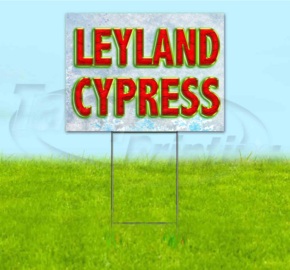 Leyland Cypress Yard Sign