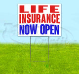 Life Insurance Now Open Yard Sign