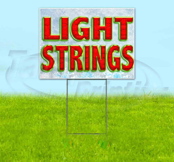 Light Strings Yard Sign