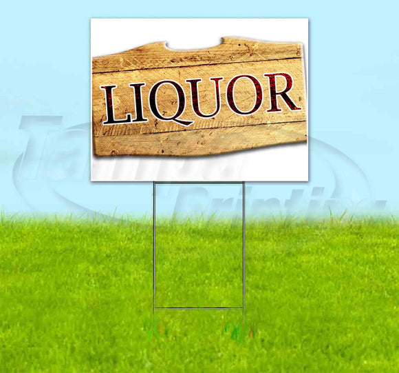 Liquor Yard Sign