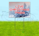 Live Christmas Trees Yard Sign
