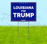 Louisiana For Trump Yard Sign