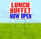 Lunch Buffet Now Open Yard Sign