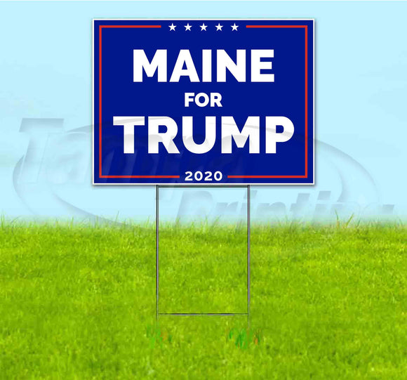 Maine For Trump Yard Sign