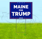 Maine For Trump Yard Sign