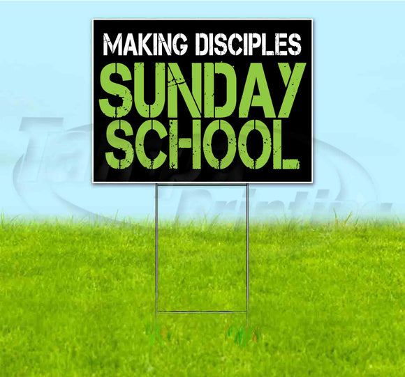 Making Disciples Sunday School Yard Sign
