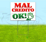 Mal Credito OK Yard Sign
