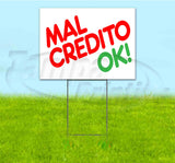 Mal Credito OK Yard Sign