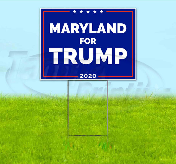 Maryland For Trump Yard Sign
