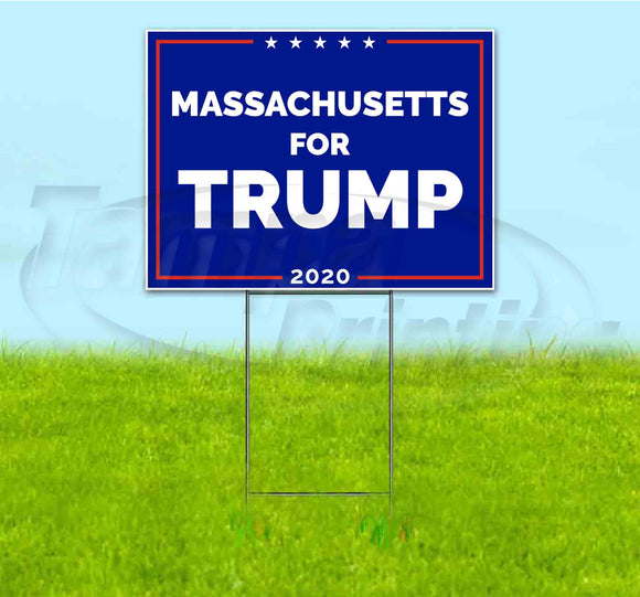Massachusetts For Trump Yard Sign