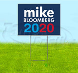 Mike Bloomberg 2020 Yard Sign