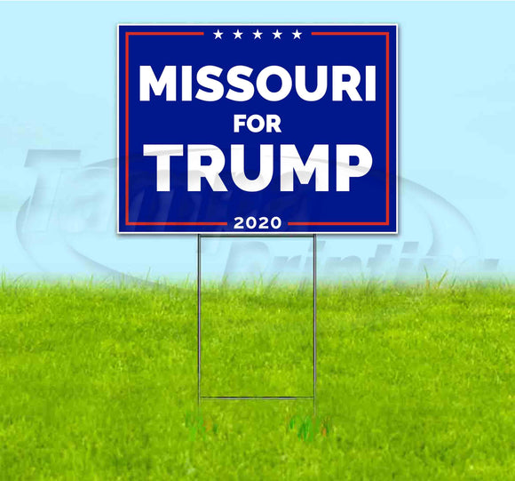 Missouri For Trump Yard Sign