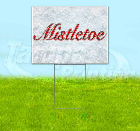 Mistletoe Yard Sign