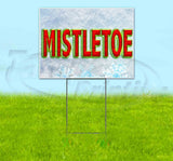 Mistletoe Yard Sign