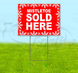 Mistletoe Sold Here Yard Sign