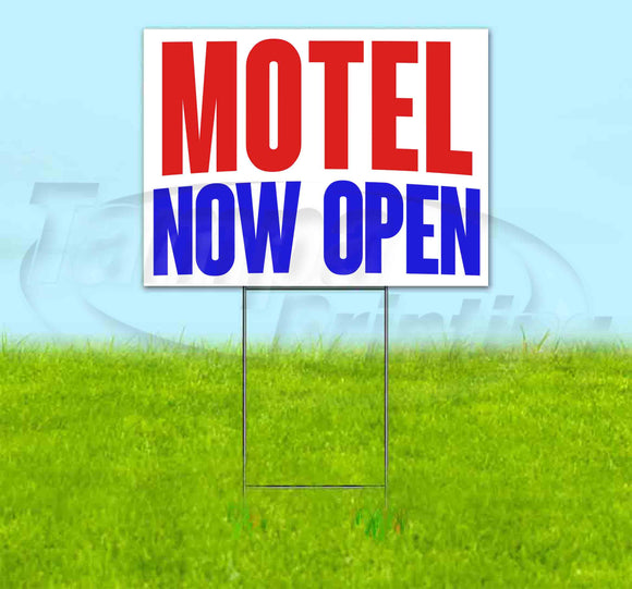 Motel Now Open Yard Sign