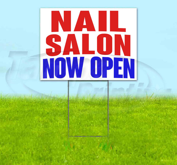 Nail Salon Now Open Yard Sign