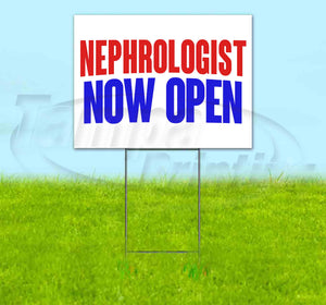 Nephrologist Now Open Yard Sign