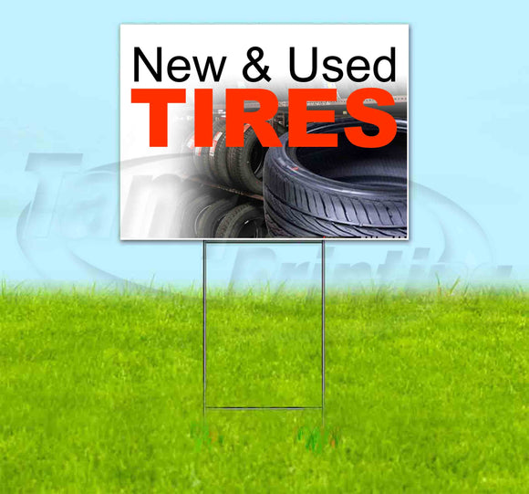New & Used Tires Yard Sign