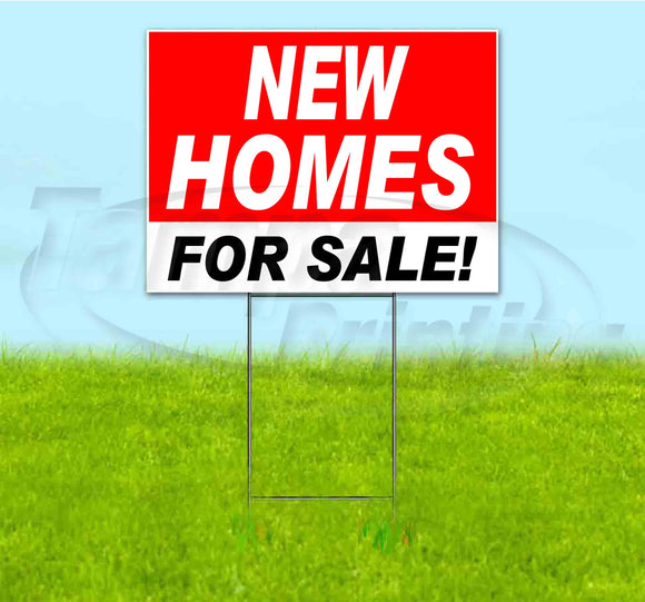New Homes For Sale Yard Sign