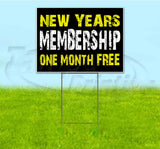 New Years Membership Yard Sign