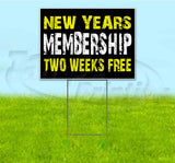 New Years Membership Yard Sign