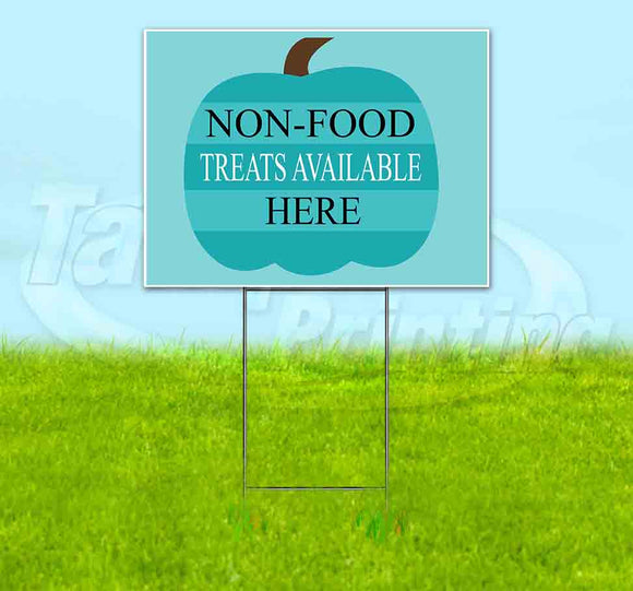 Non-Food Treats Available Here Yard Sign