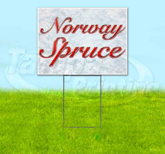 Norway Spruce Red & Chrome Yard Sign