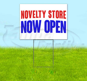 Novelty Store Now Open Yard Sign
