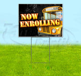 Now Enrolling Bus Yard Sign