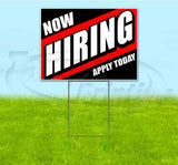 Now Hiring Apply Today Yard Sign