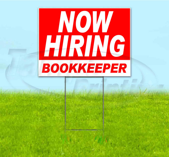 Now Hiring Bookkeeper Yard Sign