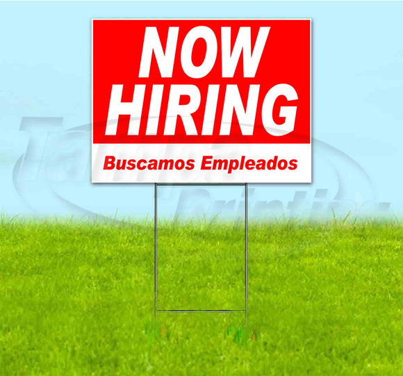 Now Hiring Buscamos Empleados Yard Sign
