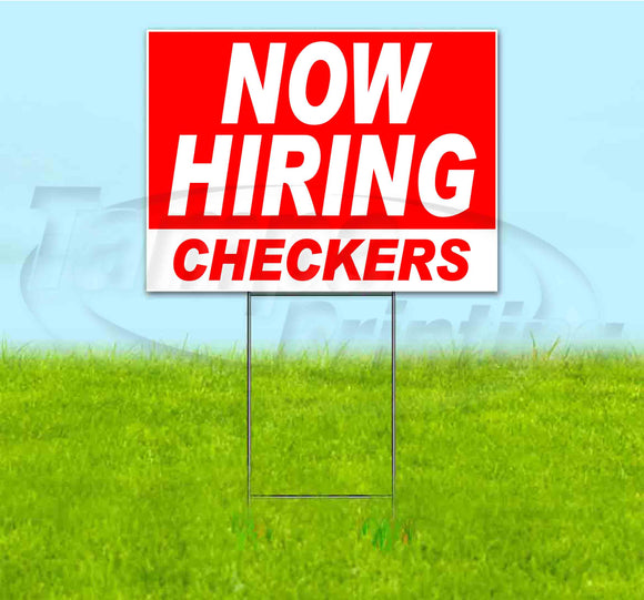 Now Hiring Checkers Yard Sign