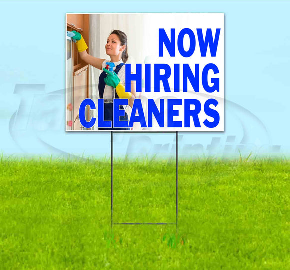 Now Hiring Cleaners Yard Sign