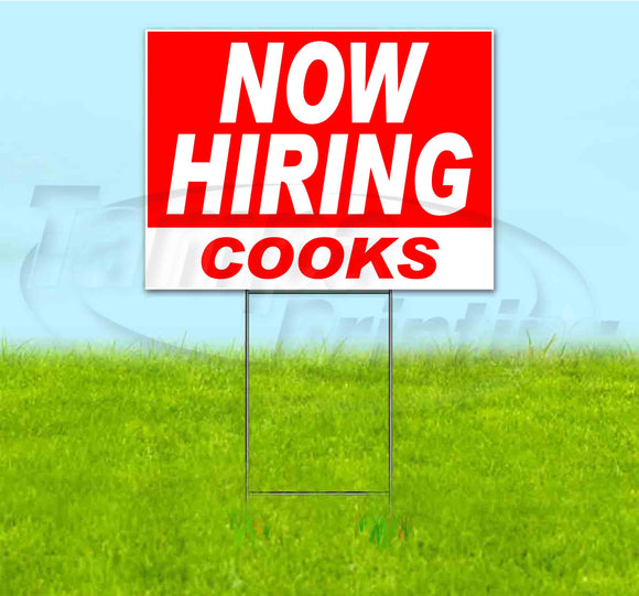 Now Hiring Cooks Yard Sign