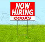 Now Hiring Cooks Yard Sign