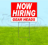 Now Hiring Gear Heads Yard Sign